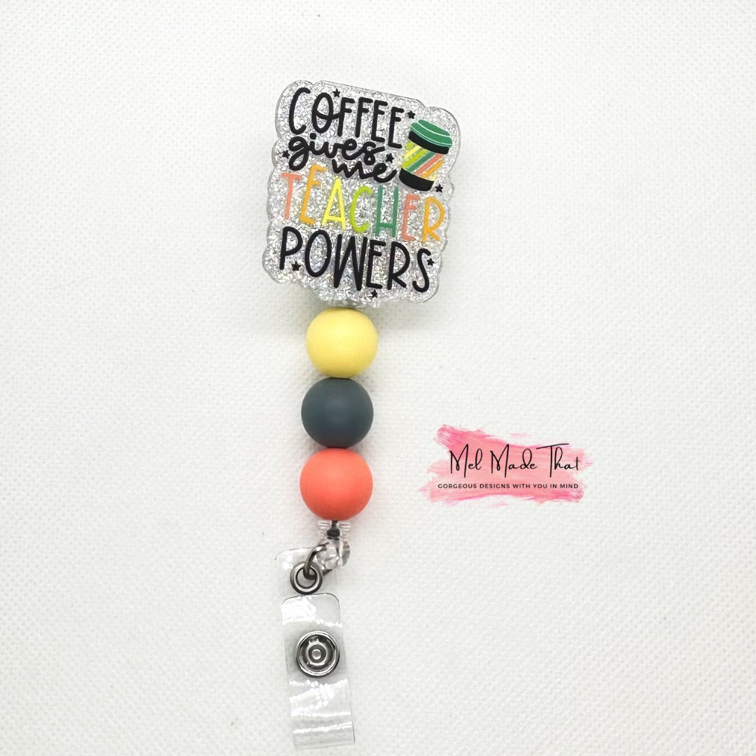 Badge Reel - Coffee Gives Me Teacher Powers