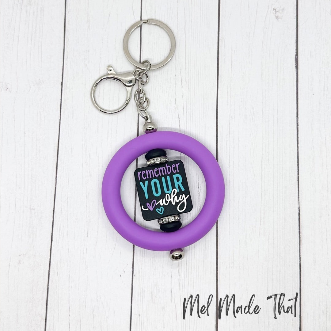 Remember Your Why Keychain