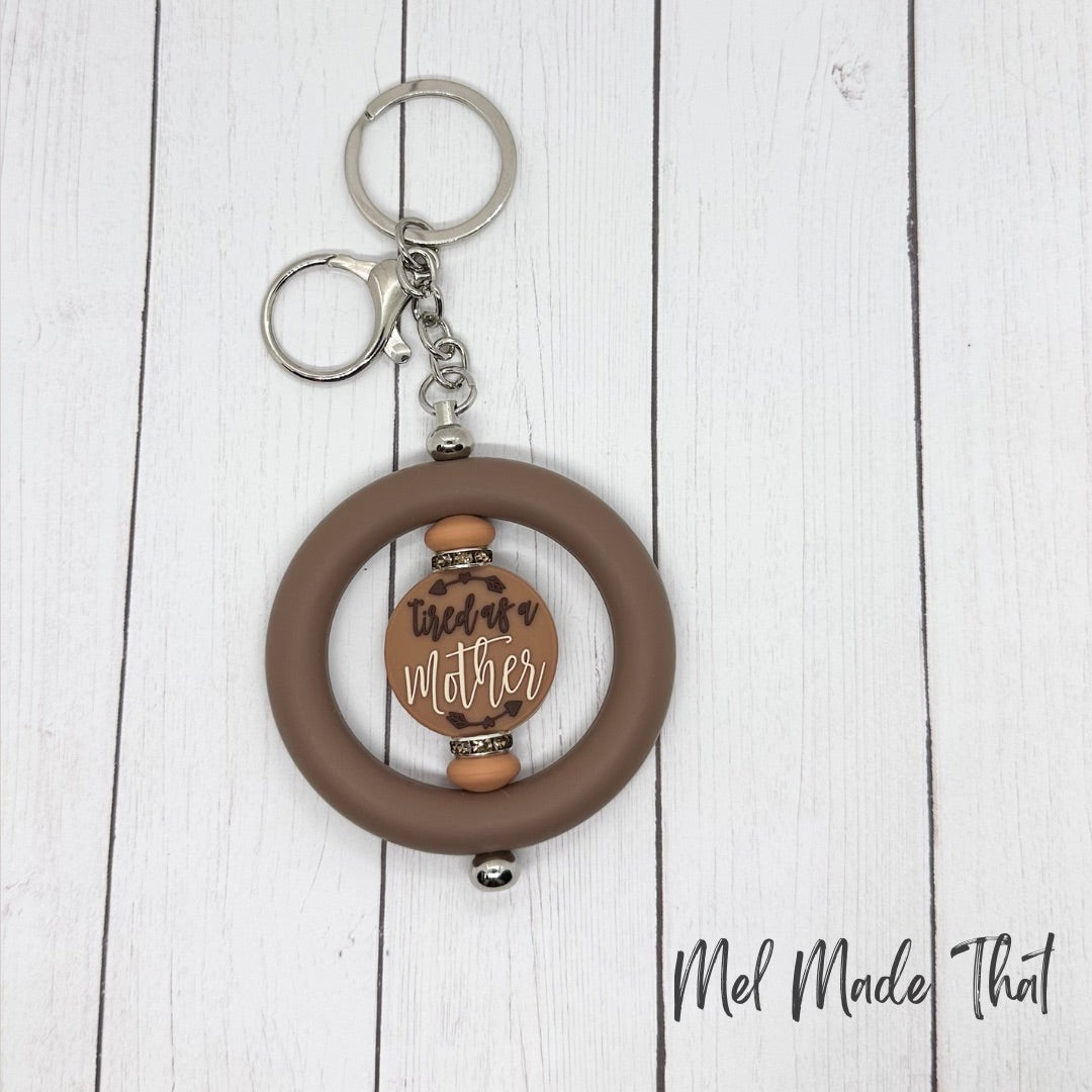 Tired as a Mother Keychain
