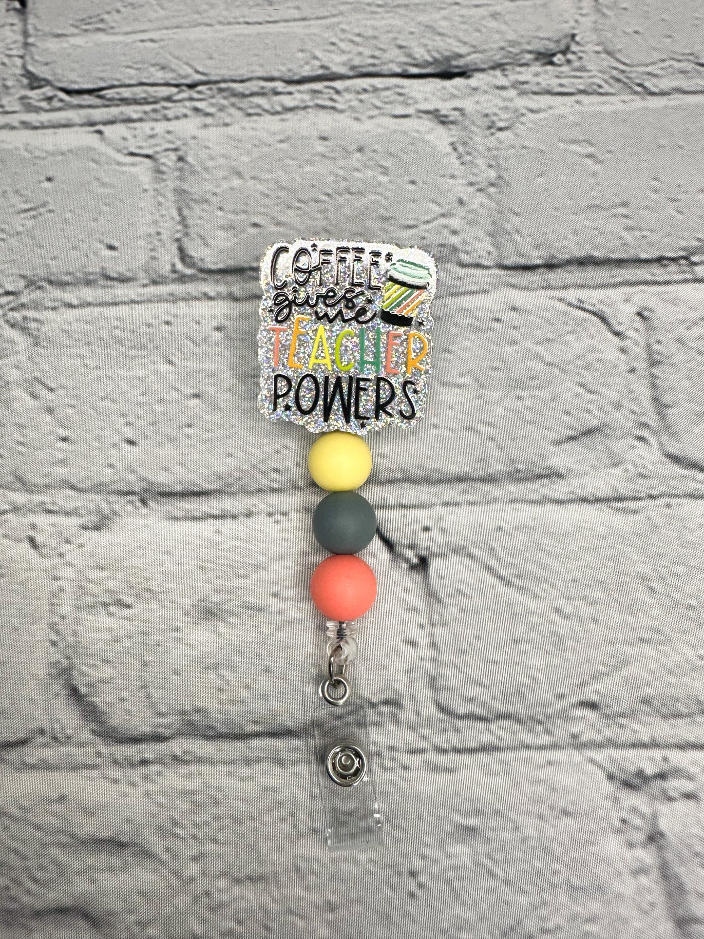 Coffee Gives Me Teacher Powers - Badge Reel