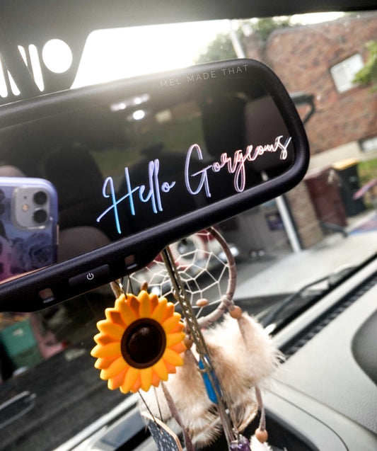 Vinyl Decal - Hello Gorgeous {for rearview mirror}