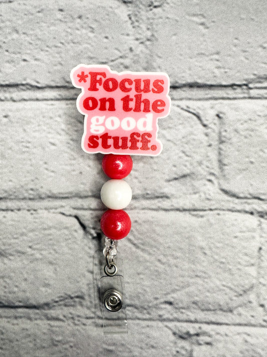 Focus on the Good - Badge Reel