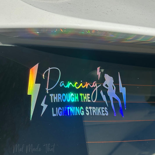 Dancing Through The Lightning Strikes - Vinyl Decal