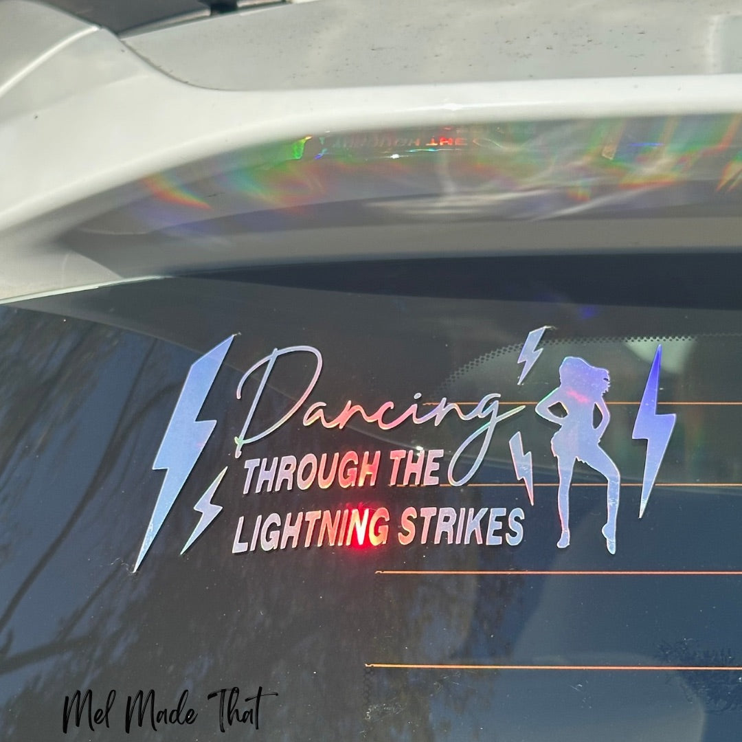 Dancing Through The Lightning Strikes - Vinyl Decal