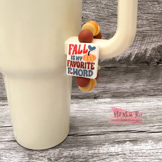 Cup Charm/Luggage Tag - Fall is My Favorite F Word